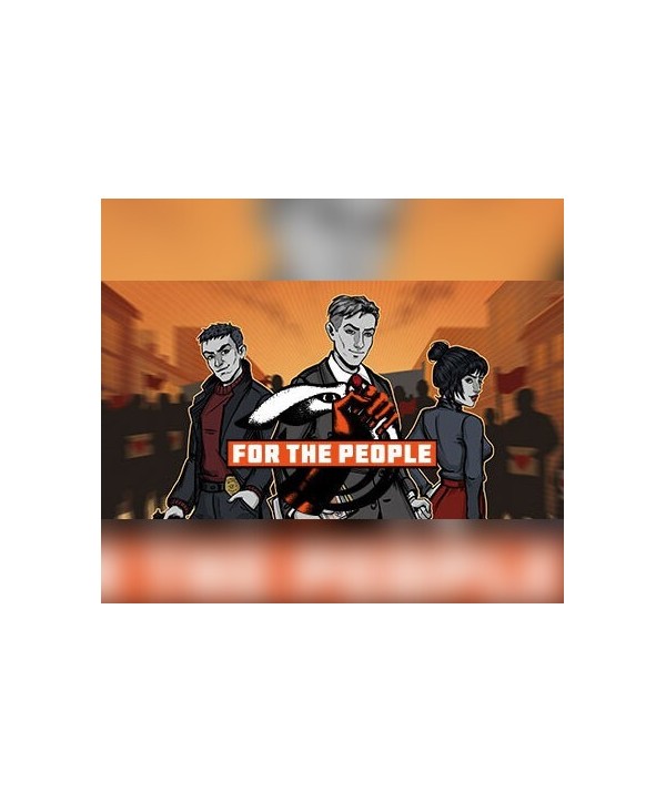 For the People Steam Key EUROPE